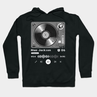 Alan Jackson ~ Vintage Turntable Music Hoodie